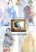 Cosi fan tutte