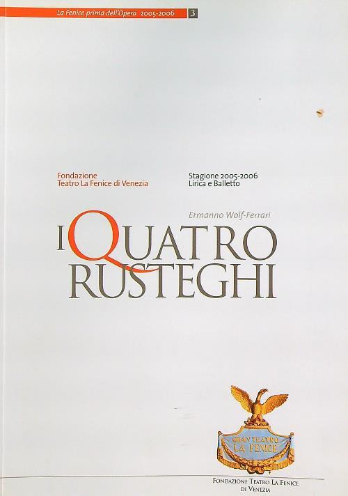 I quatro rusteghi 2005-2006 - Ermanno Wolf-ferrari - copertina