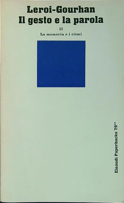 gesto e la parola vol. II - A. Leroi-Gourhan - copertina