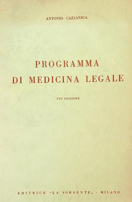 Programma di medicina legale - Antonio Cazzaniga - copertina