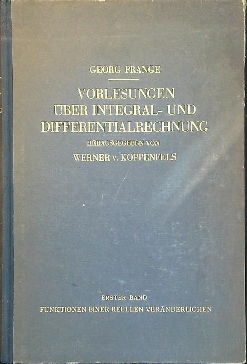 Vorlesungen uber integral und differentialrechnung - G. Prange - copertina