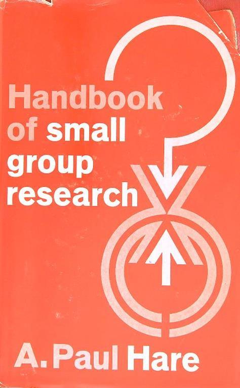 Handbook of Small Group Research - Paul Harper - copertina