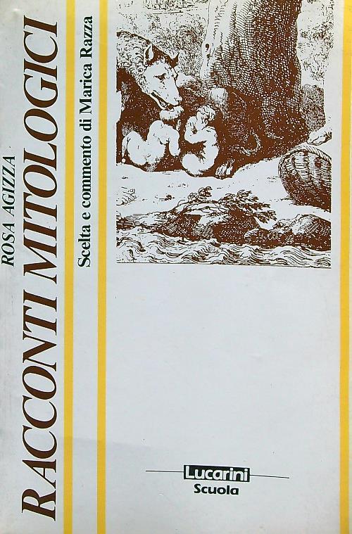 Racconti mitologici - Rosa Agizza - copertina