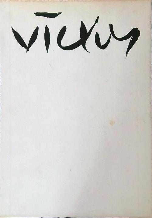 Vicky a memorial volume
