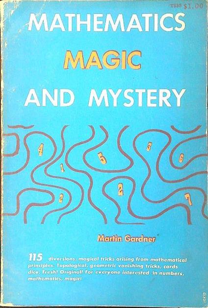 Mathematics magic and mystery - Martin Gardner - copertina