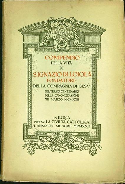 Compendio della vita di S. Ignazio di Loiola - copertina