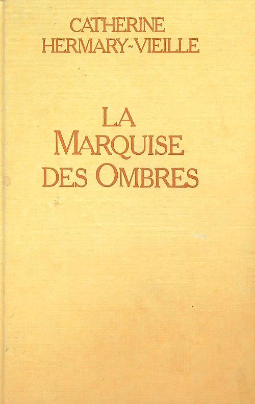 marquise des ombres