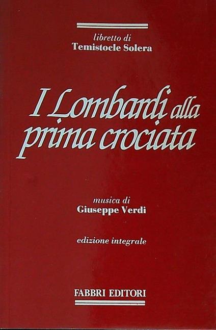 lombardi alla prima crociata - Giuseppe Verdi - copertina