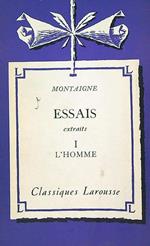 Essais extraits I l'homme