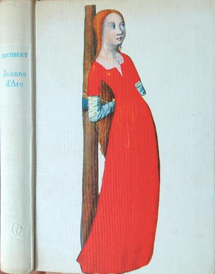 Jeanne d'Arc - Jules Michelet - copertina