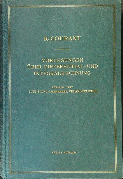 Vorlesungen uber differential und integralrechnung II - R. Courant - copertina