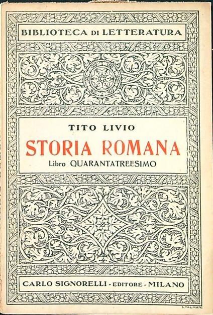 Storia romana libro quarantatreesimo - Tito Livio - copertina