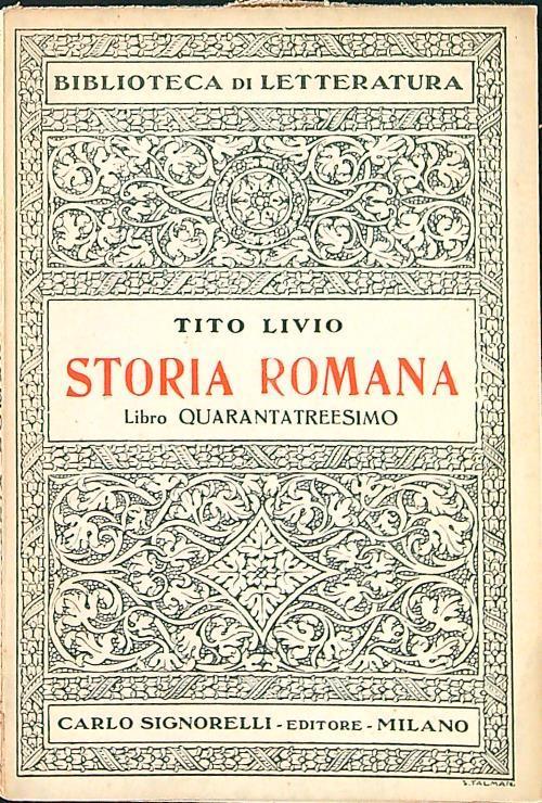 Storia romana libro quarantatreesimo - Tito Livio - copertina