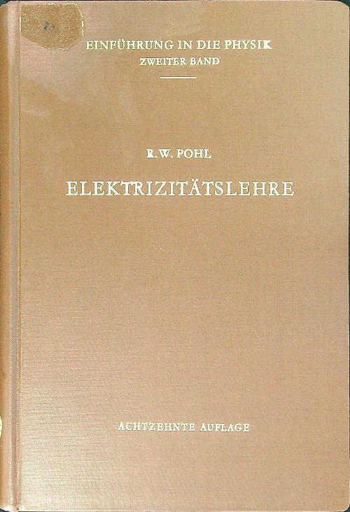 Elektrizitatslehre - R.W. Pohl - copertina