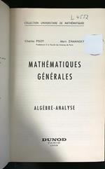 Mathematiques generales. Algebre - Analyse