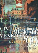 Civiltà musicale veneziana '99