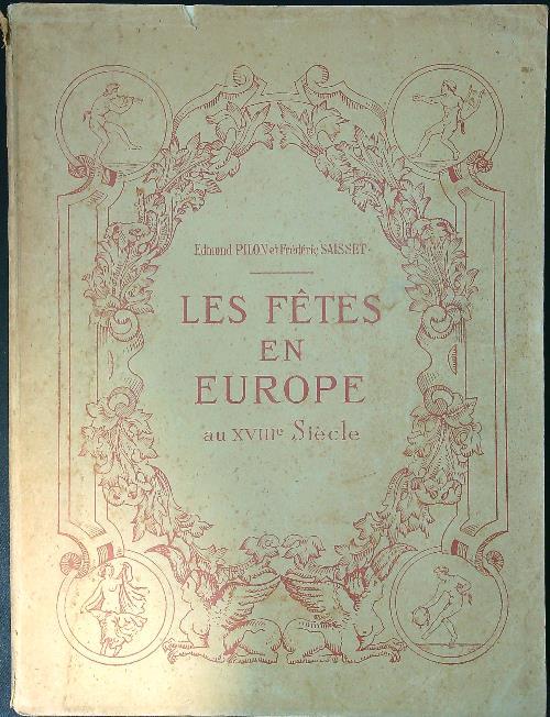 Fetes en Europe au XVIIIe Siècle