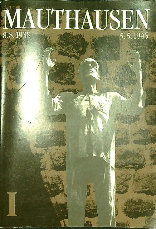 Mauthausen 8.8.1938 - 5.5.1945 - copertina