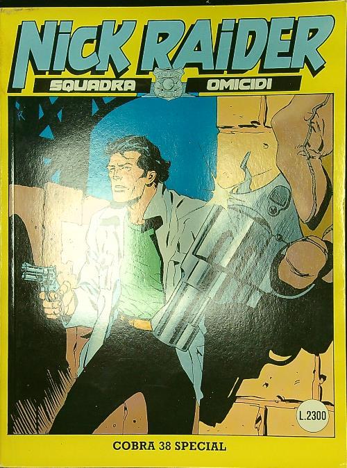 Nick Raider n. 58: Cobra 38 special