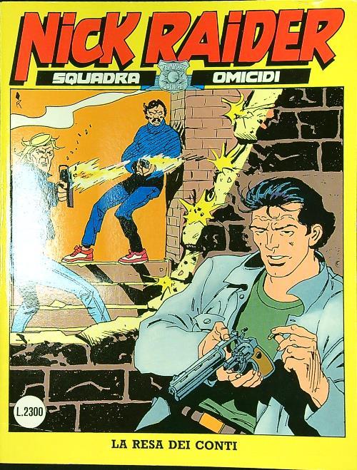 Nick Raider n. 60: La resa dei conti