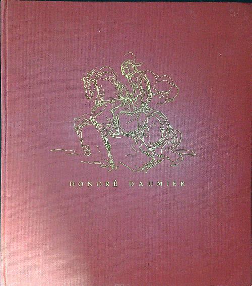 Honore Daumier. Gemalde - Graphik - Benno Fleischmann - copertina