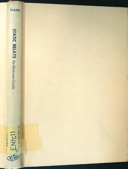 Static Relays for Electronic Circuits - Richard Blake - copertina