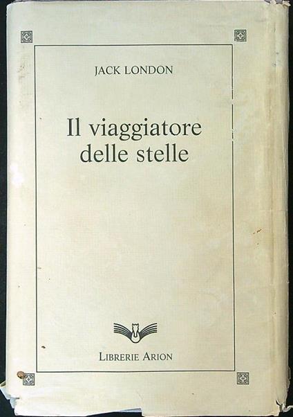 viaggiatore delle stelle - Jack London - copertina