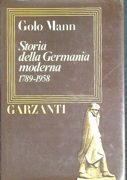 Storia della Germania moderna 1789-1958 - Golo Mann - copertina
