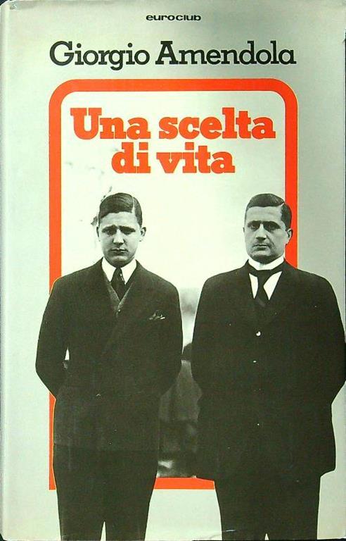 scelta di vita - Giorgio Amendola - copertina