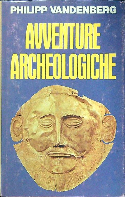 Avventure archeologiche - Philipp Vandenberg - copertina