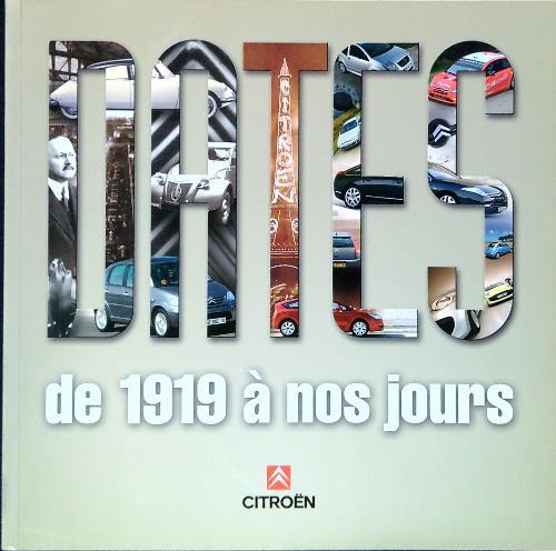 Dates de 1919 à nos jours - Citroen - copertina