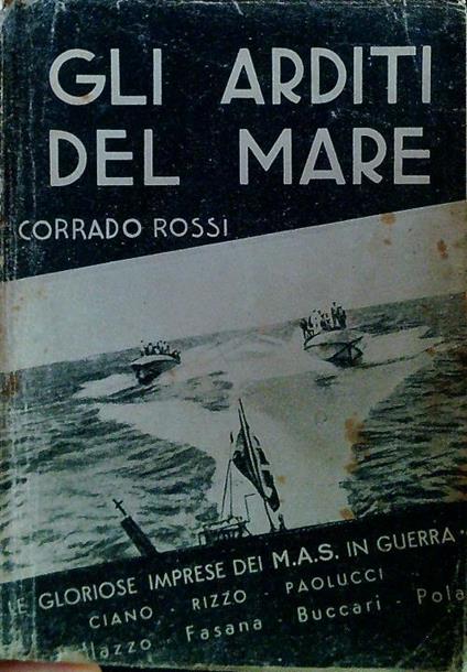arditi del mare - Corraso Rossi - copertina