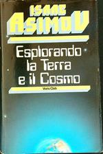 Esplorando la Terra e il cosmo