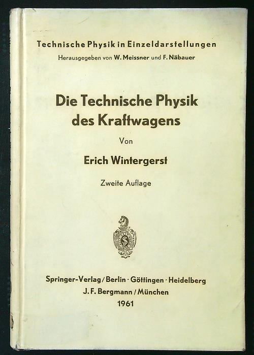 Technische Physik des Kraftwagens