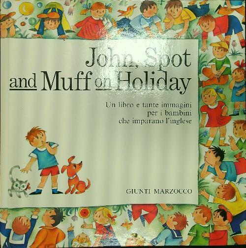 John, Spot and Muff on Holiday - copertina