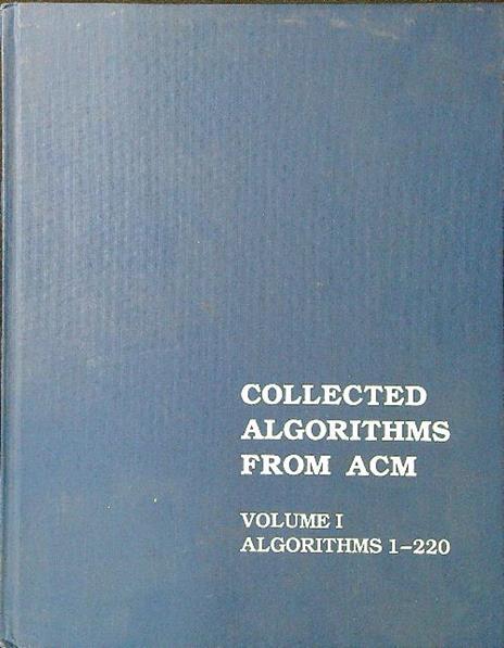 Collected Algorithms from ACM 1-200 vol. I - 2