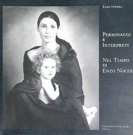 Personaggi e interpreti nel tempo di Enzo Nocera - Enzo Nocera - copertina