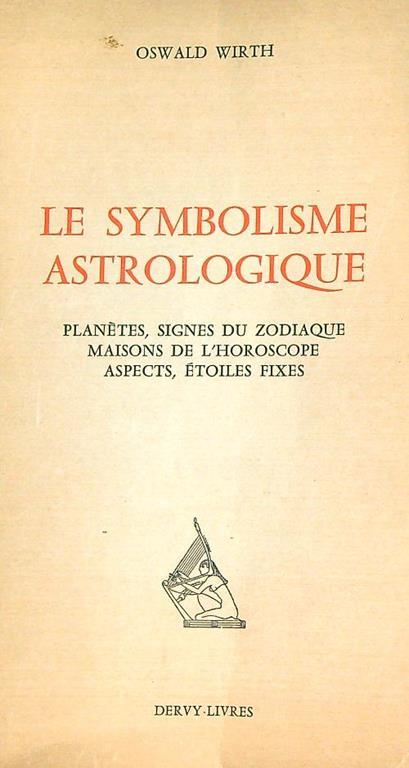 symbolisme astrologique - Oswald Wirth - copertina