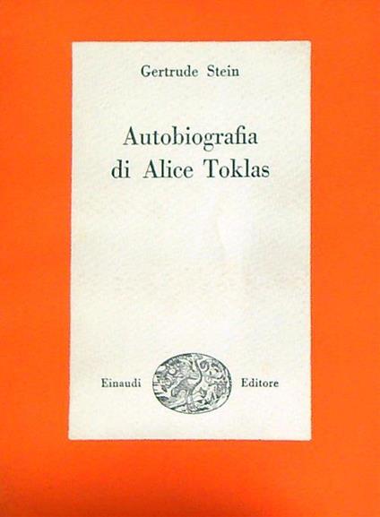 Autobiografia di Alice Toklas - Gertrude Stein - copertina