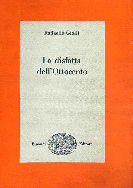 disfatta dell'Ottocento - Raffaello Giolli - copertina