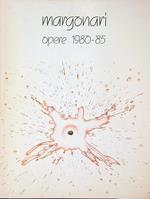 Renzo Margonari. Opere 1980-1985