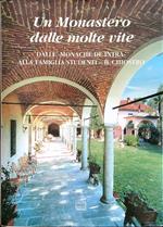 Un monastero dalle molte vite