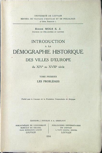 Introduction à la démographie historique des villes d'Europe du XIV au XVIII siècle tome I - Roger Mols - copertina