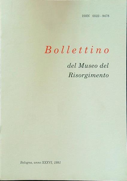Bollettino del museo del Risorgimento anno XXXVI 1991 - copertina