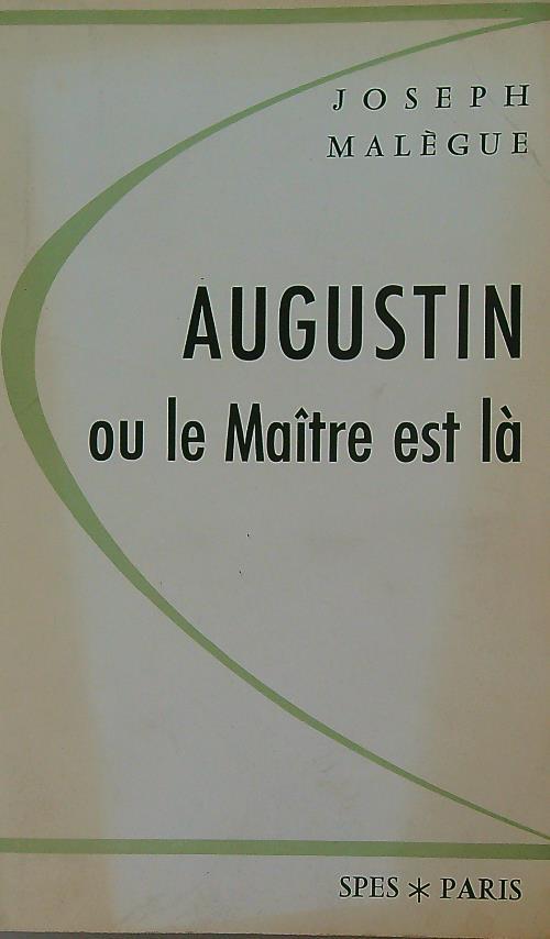 Augustin ou Le Maître est là
