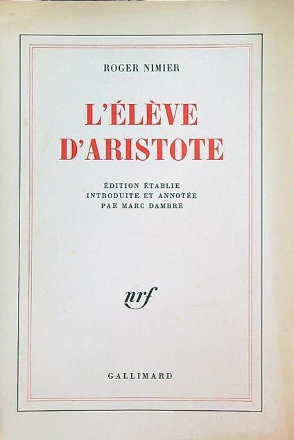eleve d'aristote - Roger Nimier - copertina