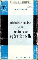 Méthodes et modèles de la recherche opérationnelle