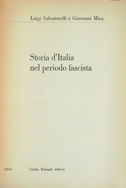Storia d'Italia nel periodo fascista - Luigi Salvatorelli - copertina