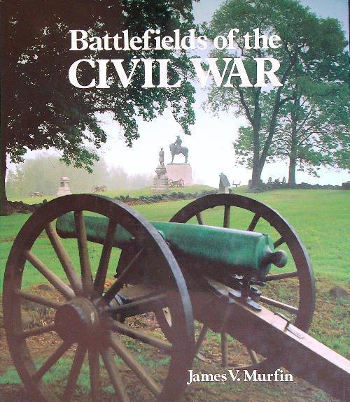 Battlefields of the Civil War - James V. Murfin - copertina
