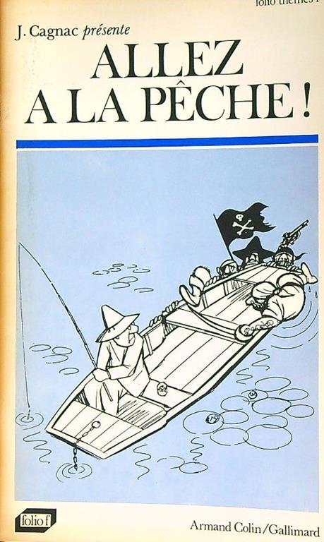 Allez a la peche! - Jacques Cagnac - copertina